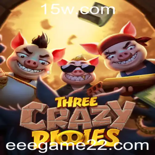 Descubra o Mundo Divertido de ThreeCrazyPiggies: O Jogo Inovador da EEEGame